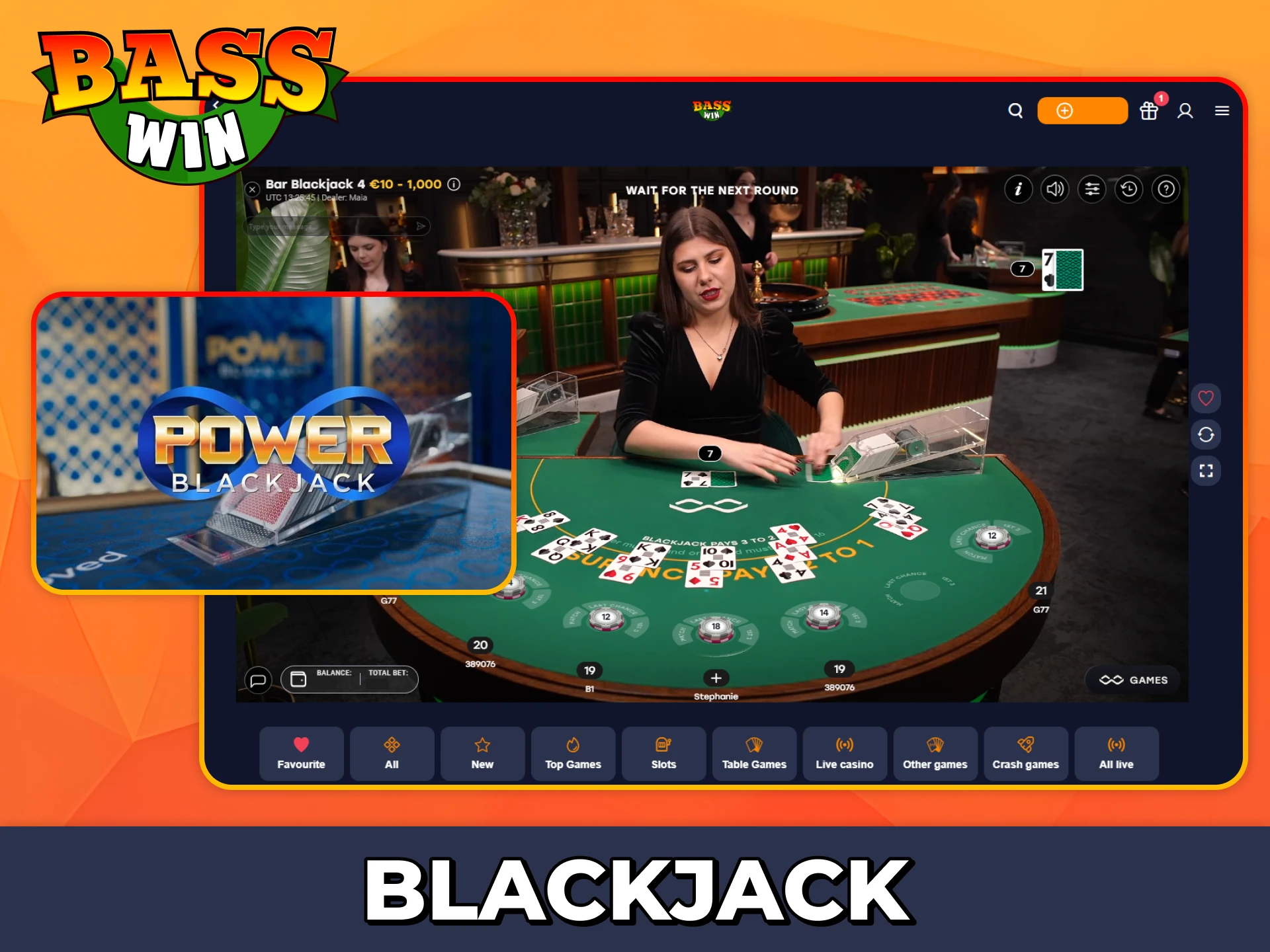 Try your luck with live Blackjack at Bass Win.